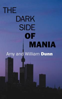 The Dark Side of Mania