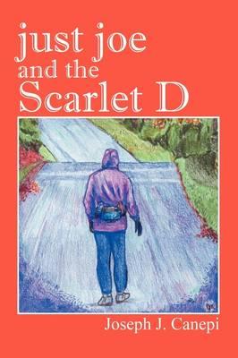 Just Joe and the Scarlet D