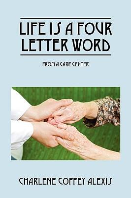 Life Is a Four Letter Word