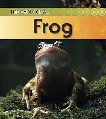 Life Cycle of A...: Frog