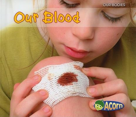 Our Blood