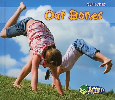 Our Bones