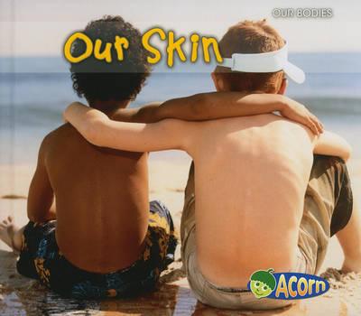 Our Skin
