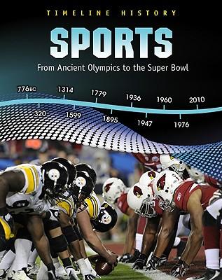 Sports: From Ancient Olympics to the Super Bowl
