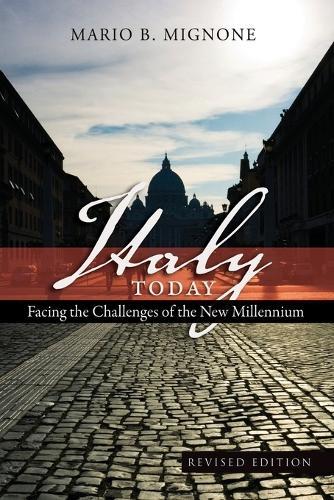 Italy Today: Facing the Challenges of the New Millennium