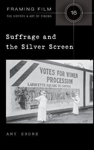 Suffrage and the Silver Screen