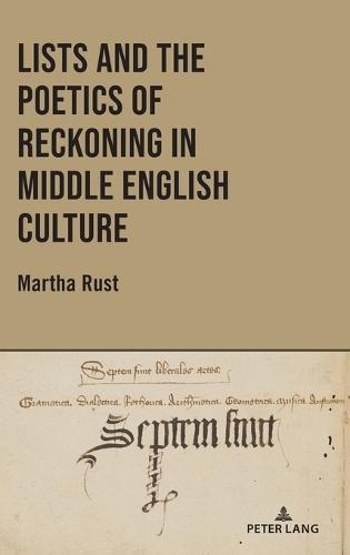 Lists and the Poetics of Reckoning in Middle English Culture