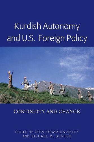 Kurdish Autonomy and U.S. Foreign Policy: Continuity and Change