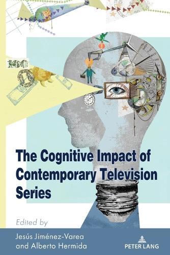 The Cognitive Impact of Contemporary Television Series