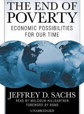 The End of Poverty: Economic Possibilities for Our Time