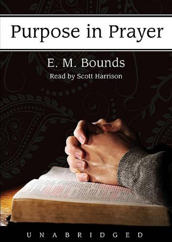 Purpose in Prayer
