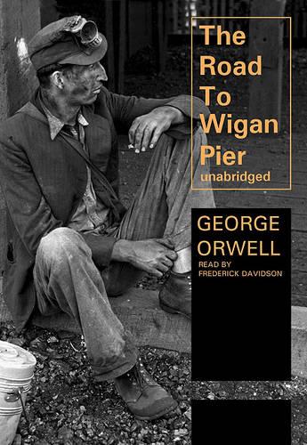 The Road to Wigan Pier