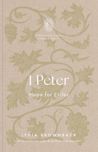 1 Peter: Hope for Exiles