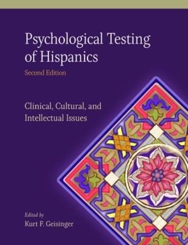 Psychological Testing of Hispanics: Clinical, Cultural, and Intellectual Issues