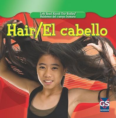 Hair/El Cabello