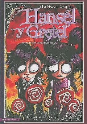 Hansel Y Gretel: La Novela Grafica