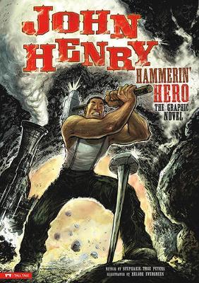 Graphic Spin John Henry, Hammerin Hero the Graphic Novel