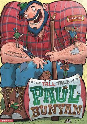 Graphic Spin Tall Tale of Paul Bunyan the Graphic Novel