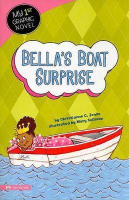 My First Graphic Novel Bellas Boat Surprise