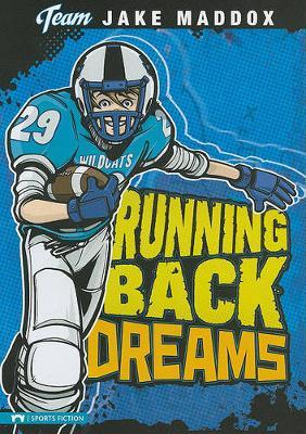 Team Jake Maddox Sports Stories Running Back Dreams