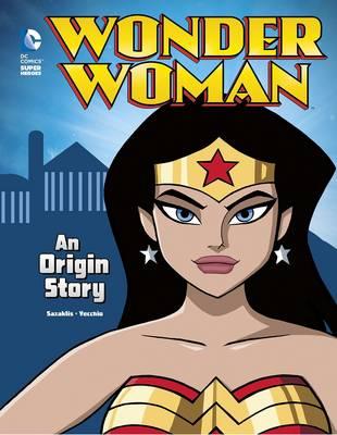 Wonder Woman An Origin Story