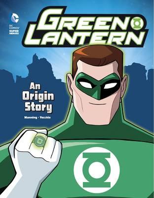 Green Lantern An Origin Story