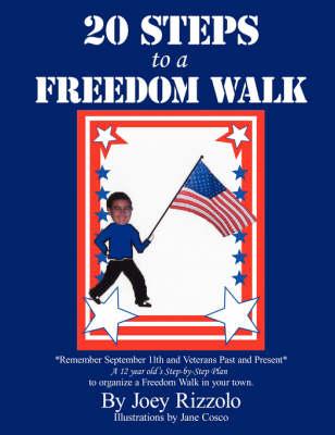 20 Steps to A Freedom Walk