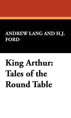 King Arthur: Tales of the Round Table