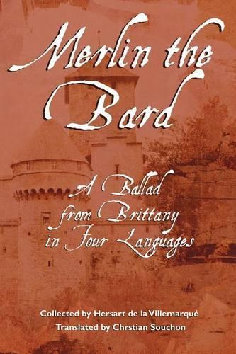 Merlin the Bard: A Ballad from Brittany in Four Languages