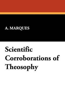 Scientific Corroborations of Theosophy