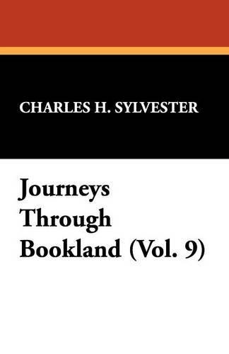 Journeys Through Bookland (Vol. 9)