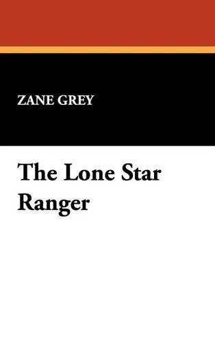 The Lone Star Ranger