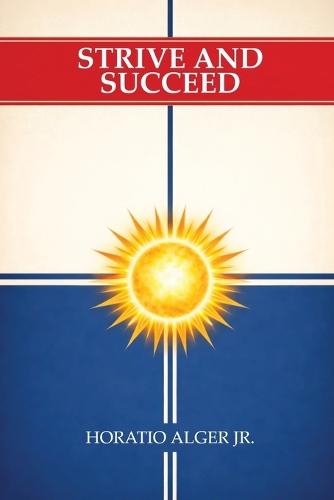 Strive and Succeed