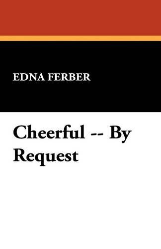 Cheerful, by Request