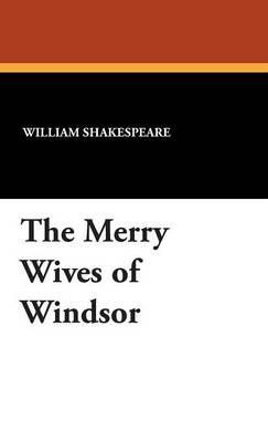 The Merry Wives of Windsor