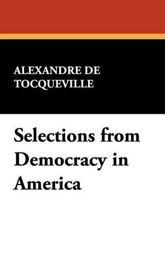 Selections from Democracy in America
