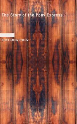 The Story of the Pony Express