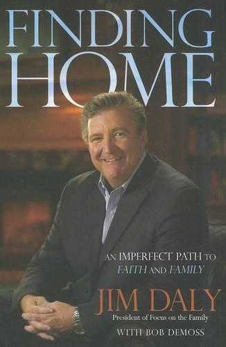 Finding Home: An Imperfect Path to Faith and Family