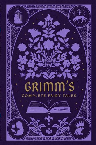 Grimm’s Complete Fairy Tales