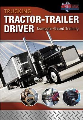 Trucking: Tractor-Trailer Driver Computer Based Training, CD-ROM