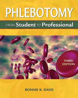 Phlebotomy: From Student to Professional