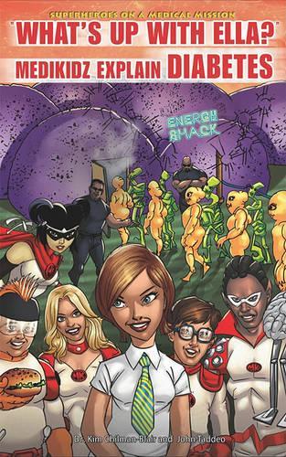 What's Up with Ella?  Medikidz Explain Diabetes