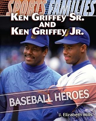 Ken Griffey Sr. and Ken Griffey Jr.