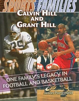 Calvin Hill and Grant Hill: One Family's Legacy in Football and Basketball