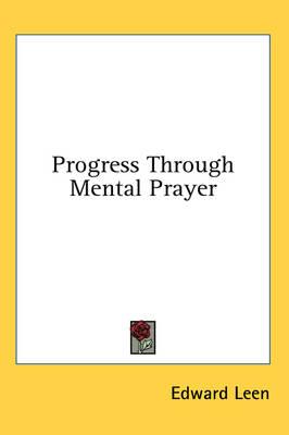 Progress Through Mental Prayer