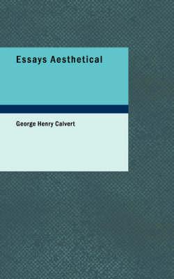 Essays Aesthetical