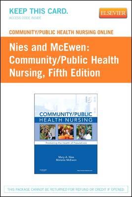 Community/Public Health Nursing Online for Nies and McEwen: Community/Public Health Nursing (Access Code)