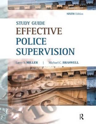 Effective Police Supervision STUDY GUIDE