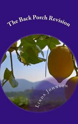 The Back Porch Revision: A Grandmother's Love And Prayers