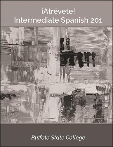 Intermediate Spanish 201: ¡Atrévete!